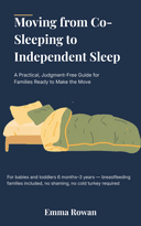 Gentle Transition: Co-Sleeping to Independent Sleep